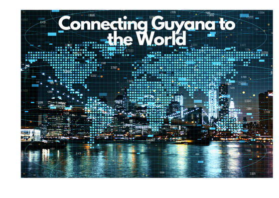 Connecting Guyana to the World